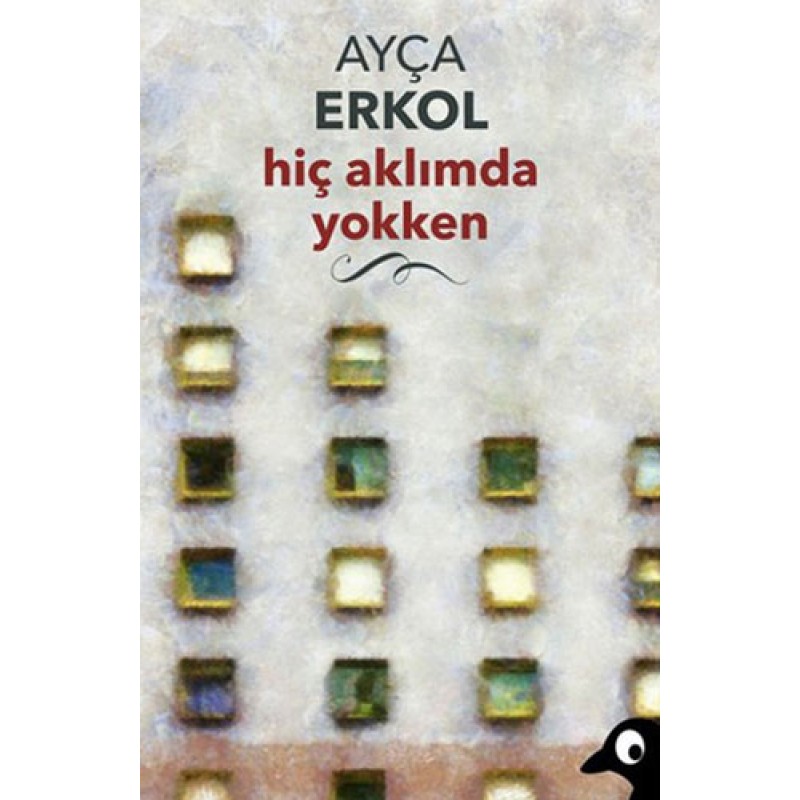 Hiç Aklımda Yokken Hiç Aklımda Yokken