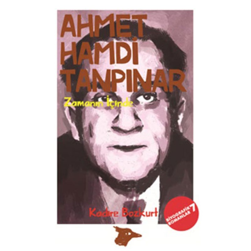 Ahmet Hamdi Tanpınar - Zamanın İçinde Ahmet Hamdi Tanpınar - Zamanın İçinde
