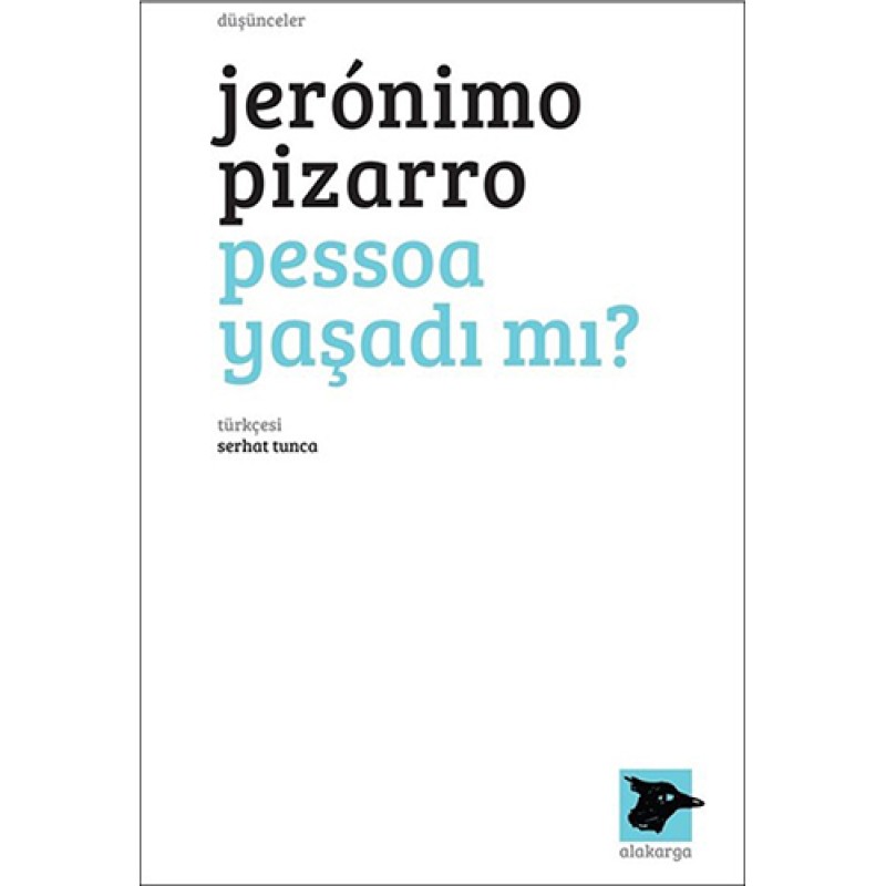 Pessoa Yaşadı mı? Pessoa Yaşadı mı?