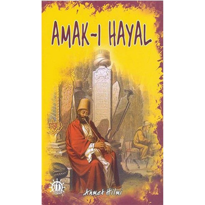 Amak-ı Hayal Amak-ı Hayal