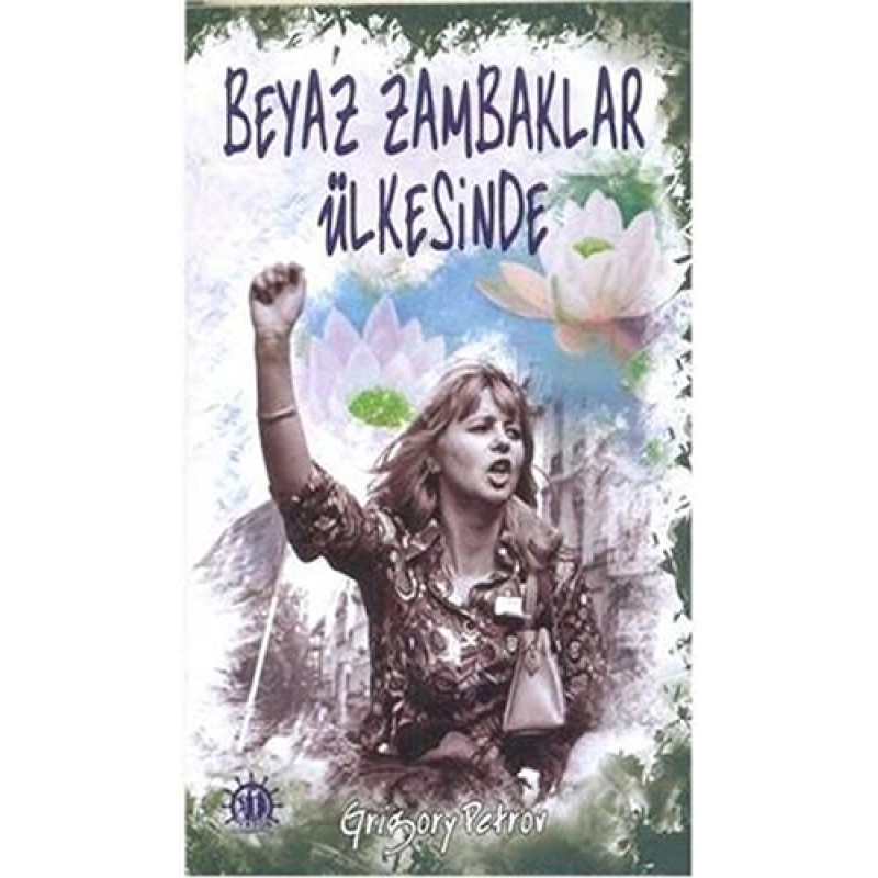 Beyaz Zambaklar Ülkesinde