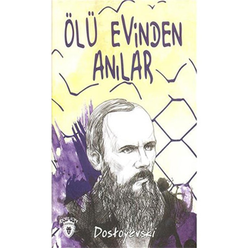 Ölü Evinden Anılar Ölü Evinden Anılar