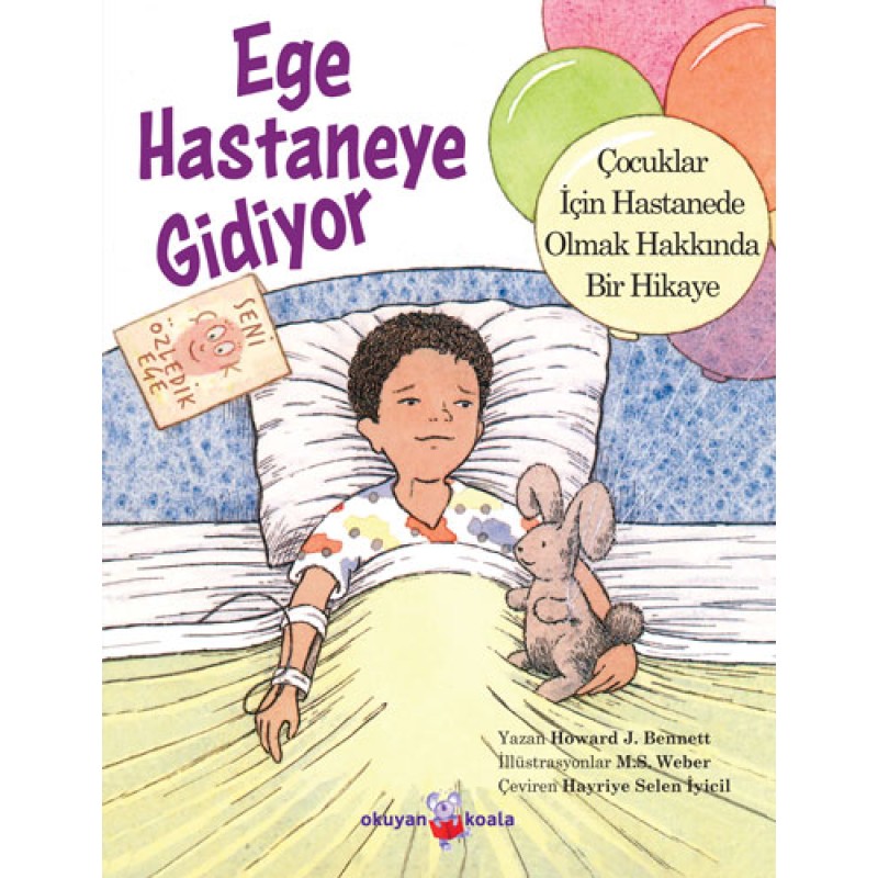 Ege Hastaneye Gidiyor Ege Hastaneye Gidiyor