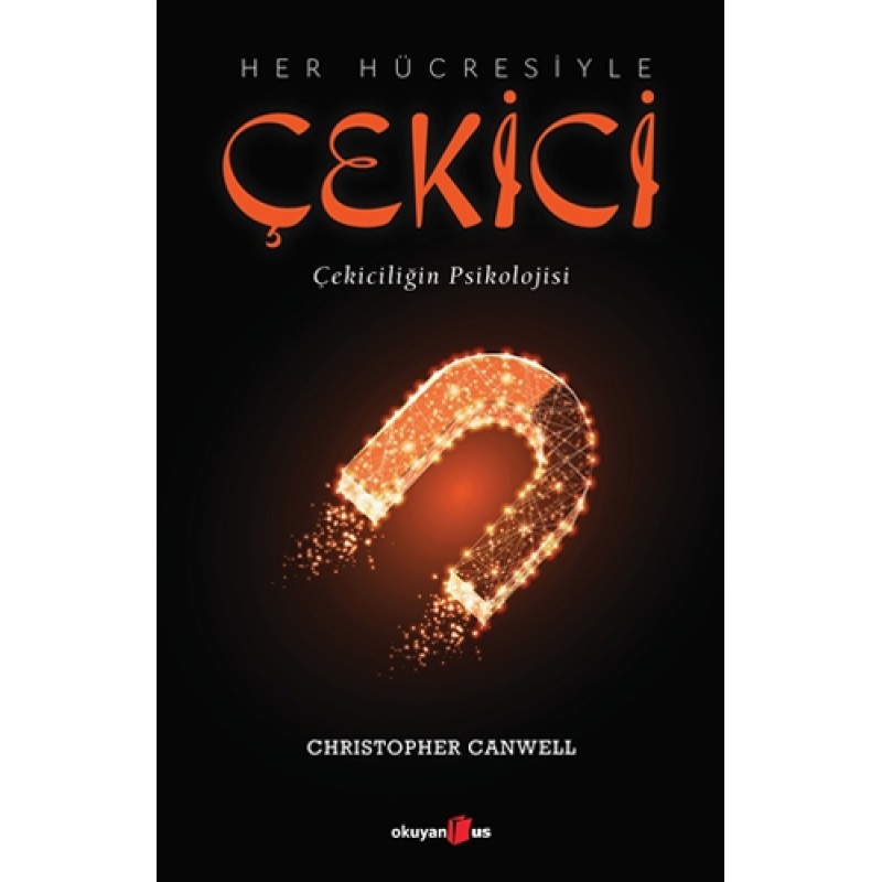 Her Hücresiyle Çekici Her Hücresiyle Çekici