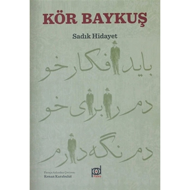 Kör Baykuş Kör Baykuş