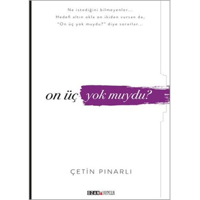 On Üç Yok muydu On Üç Yok muydu