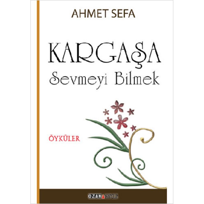Kargaşa - Sevmeyi Bilmek Kargaşa - Sevmeyi Bilmek