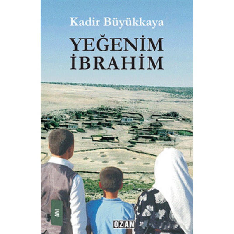 Yeğenim İbrahim Yeğenim İbrahim