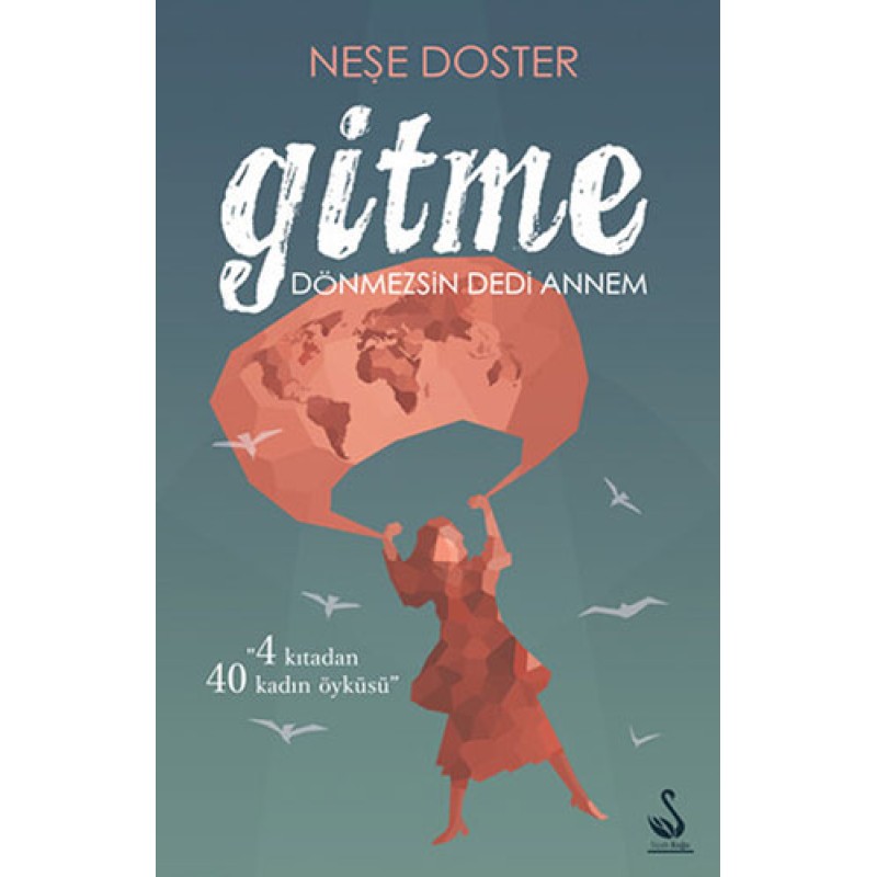 Gitme Dönmezsin Dedi Annem Gitme Dönmezsin Dedi Annem