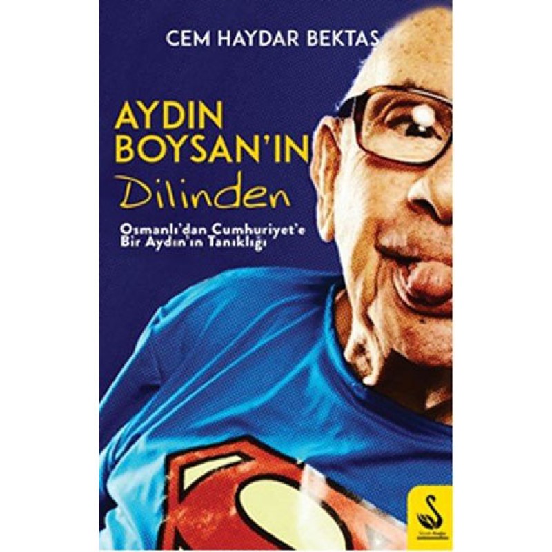 Aydın Boysan’ın Dilinden Aydın Boysan’ın Dilinden