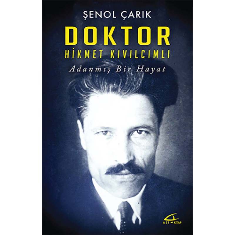 Doktor Hikmet Kıvılcımlı Doktor Hikmet Kıvılcımlı