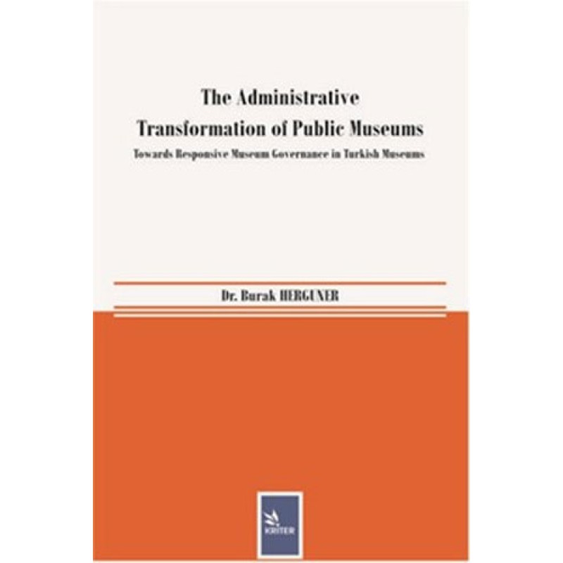The Administrative Transformation of Public Museums