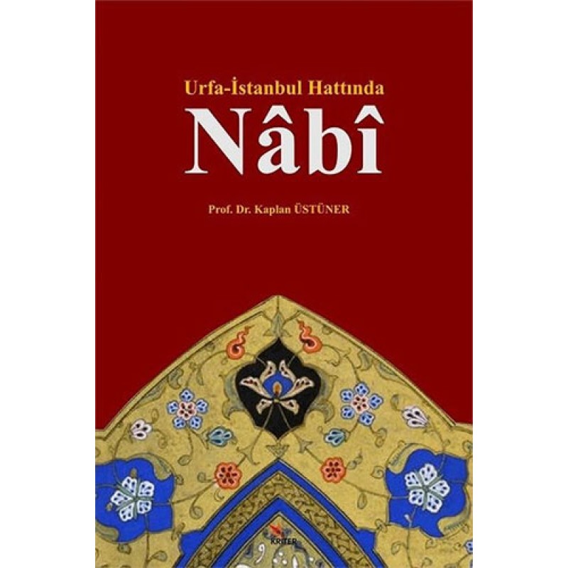 Urfa - İstanbul Hattında Nabi Urfa - İstanbul Hattında Nabi