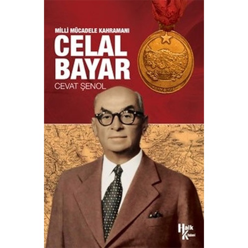 Milli Mücadele Kahramanı Celal Bayar Milli Mücadele Kahramanı Celal Bayar