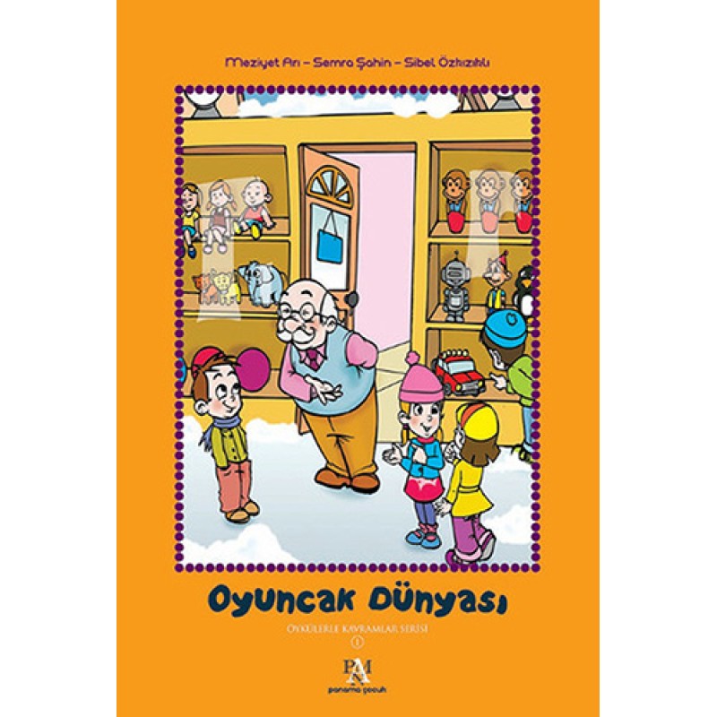 Oyuncak Dünyası (Ciltli) Oyuncak Dünyası (Ciltli)