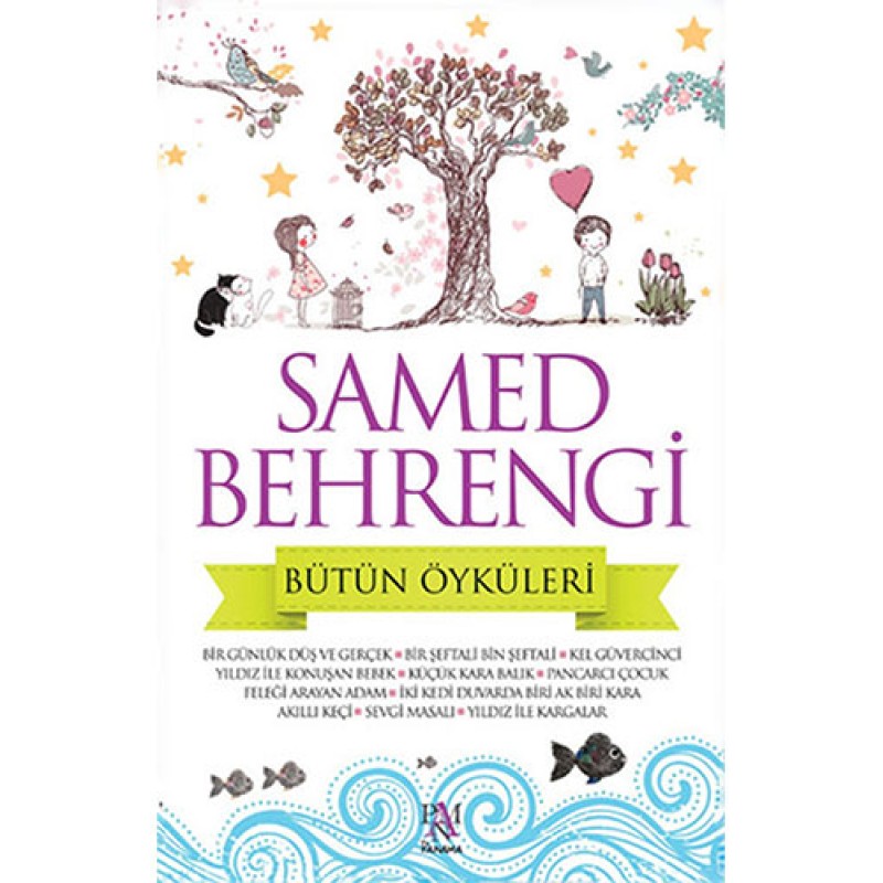 Samed Behrengi Bütün Öyküleri Samed Behrengi Bütün Öyküleri
