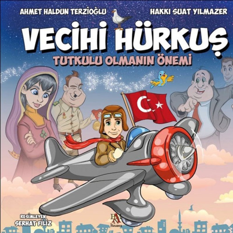 Vecihi Hürkuş - Tutkulu Olmanın Önemi Vecihi Hürkuş - Tutkulu Olmanın Önemi