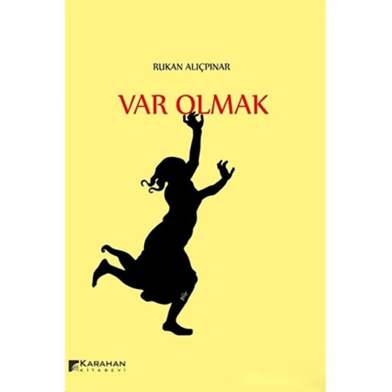 Var Olmak