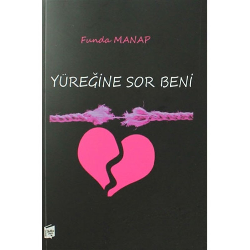 Yüreğine Sor Beni Yüreğine Sor Beni