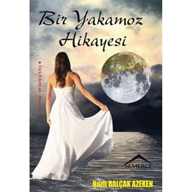 Bir Yakamoz Hikayesi Bir Yakamoz Hikayesi