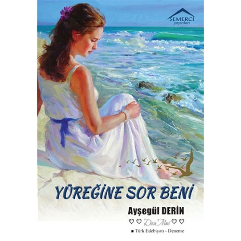 Yüreğine Sor Beni Yüreğine Sor Beni