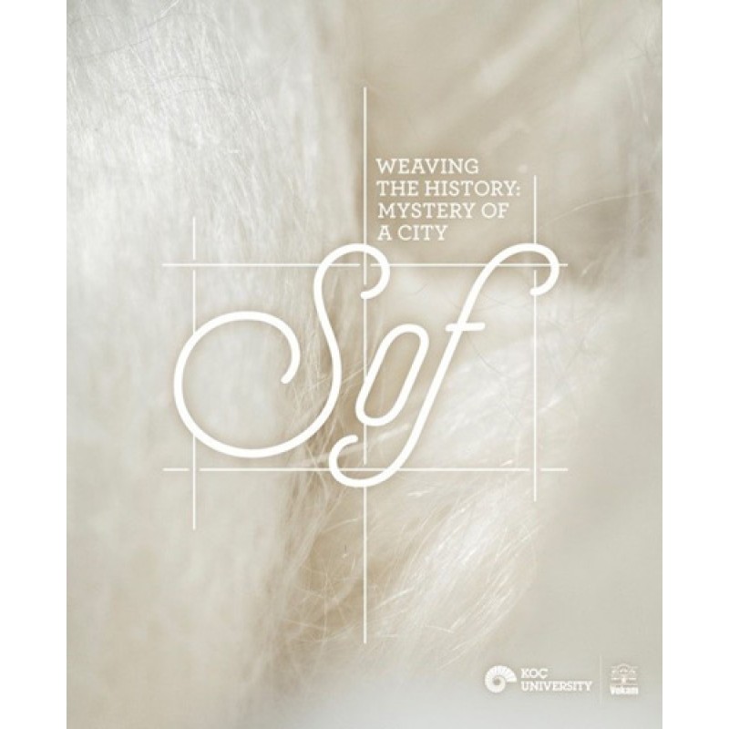Weaving the History: Mystery of a City, Sof Weaving the History: Mystery of a City, Sof