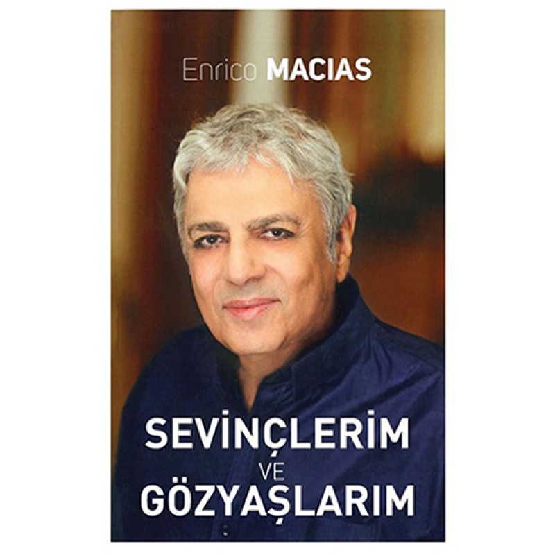 Sevinçlerim ve Gözyaşlarım