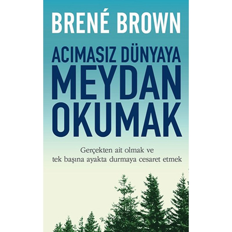 Acımasız Dünyaya Meydan Okumak Acımasız Dünyaya Meydan Okumak
