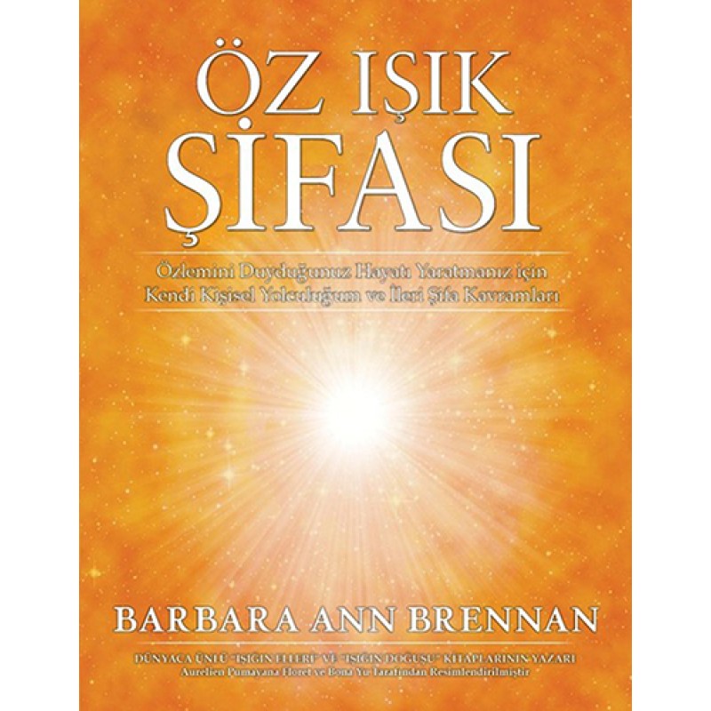 Öz Işık Şifası Öz Işık Şifası