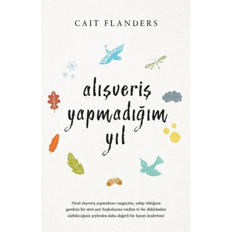Alışveriş Yapmadığım Yıl Alışveriş Yapmadığım Yıl