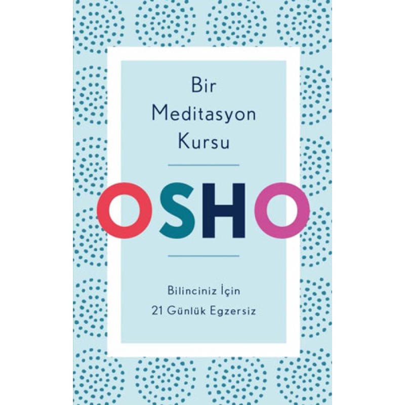 Bir Meditasyon Kursu