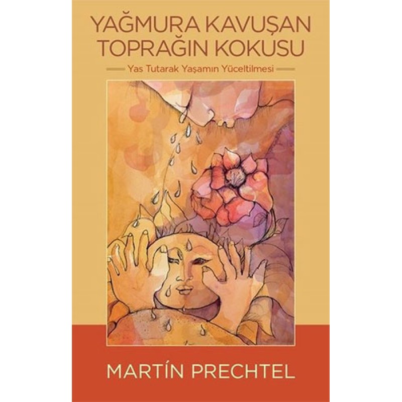 Yağmura Kavuşan Toprağın Kokusu