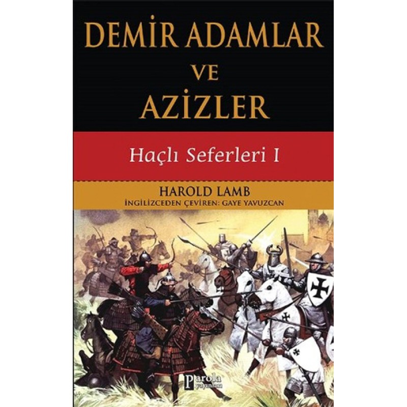 Demir Adamlar ve Azizler Demir Adamlar ve Azizler