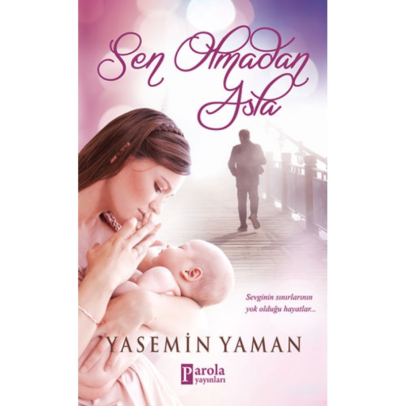 Sen Olmadan Asla Sen Olmadan Asla