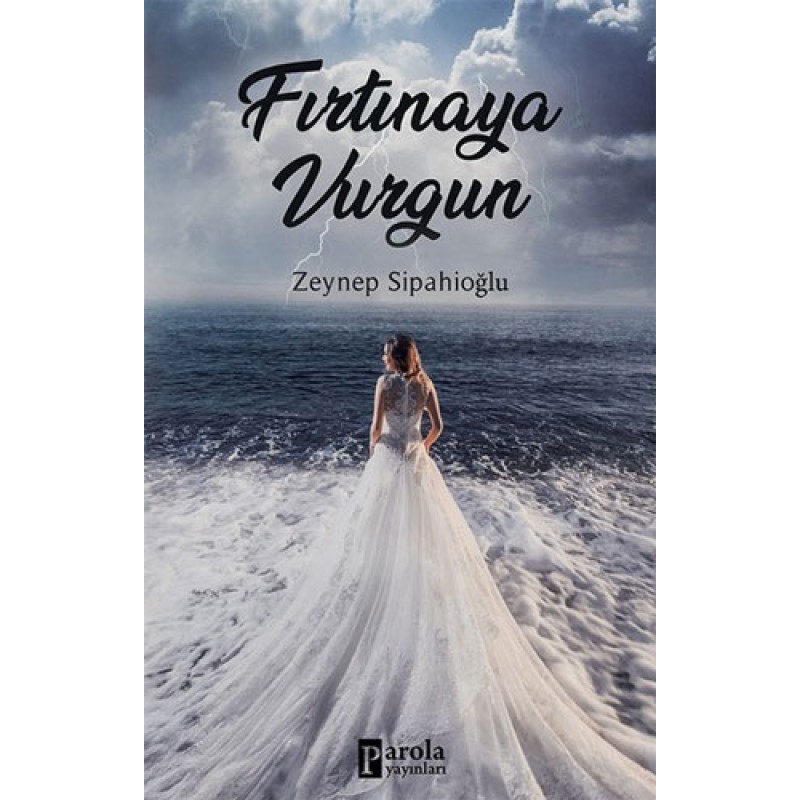 Fırtınaya Vurgun Fırtınaya Vurgun