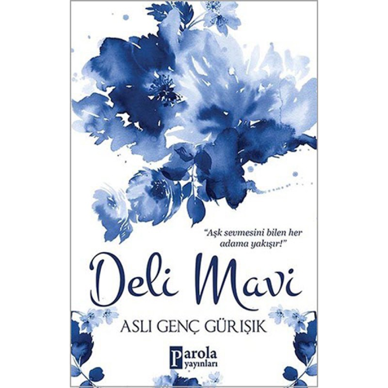 Deli Mavi Deli Mavi