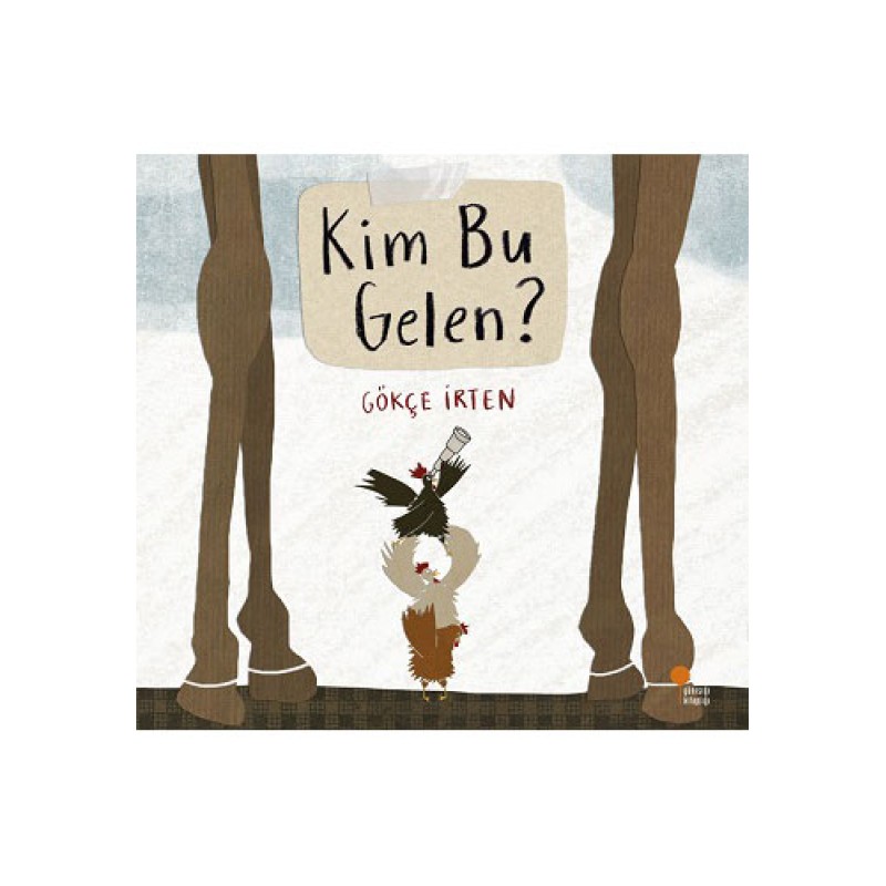Kim Bu Gelen? Kim Bu Gelen?