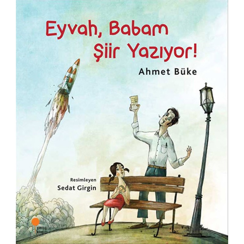 Eyvah, Babam Şiir Yazıyor! Eyvah, Babam Şiir Yazıyor!