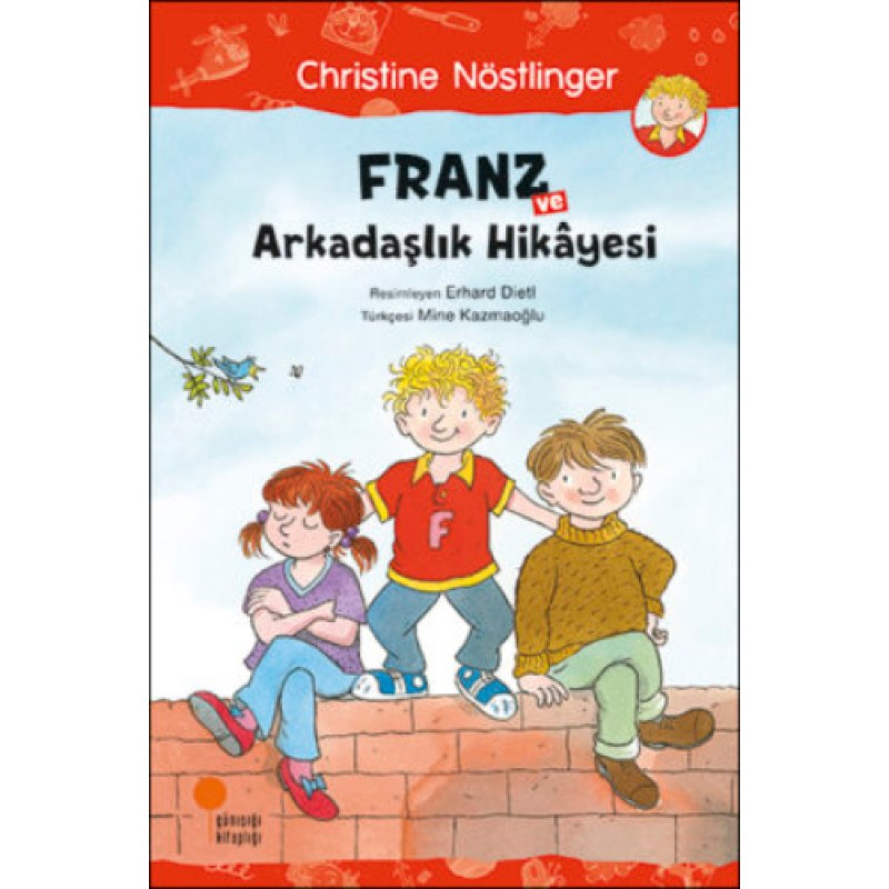 Franz ve Arkadaşlık Hikâyesi Franz ve Arkadaşlık Hikâyesi
