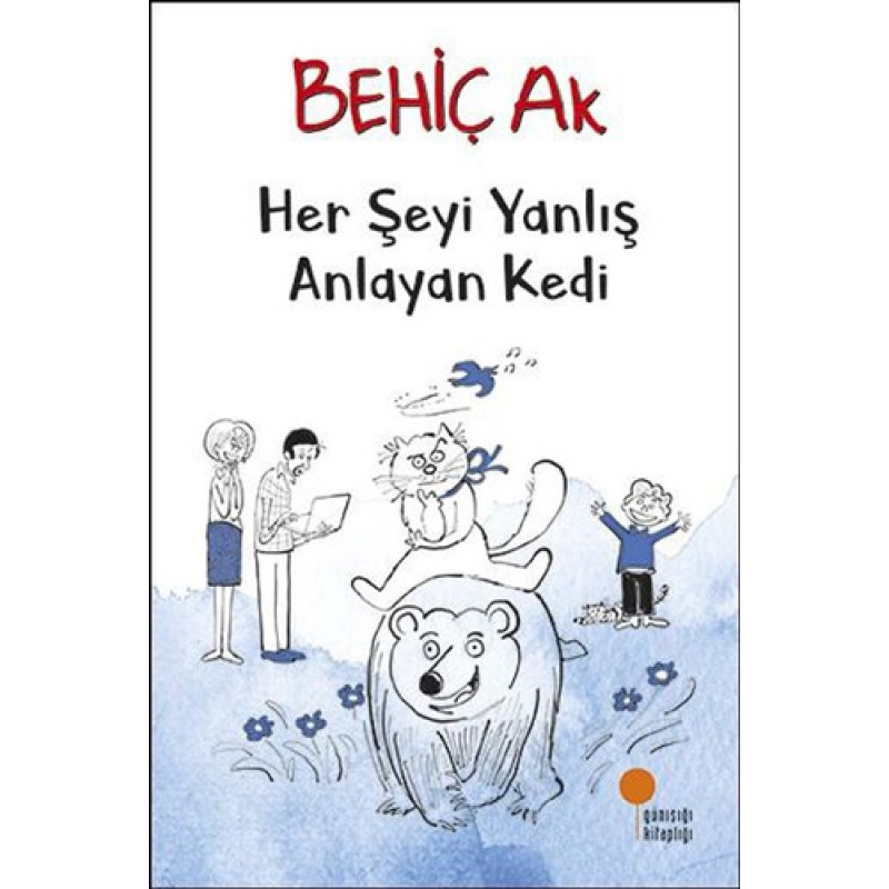 Her Şeyi Yanlış Anlayan Kedi Her Şeyi Yanlış Anlayan Kedi
