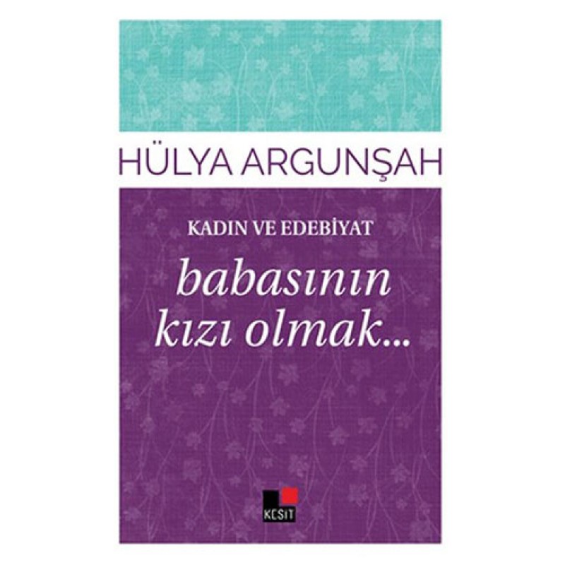 Babasının Kızı Olmak