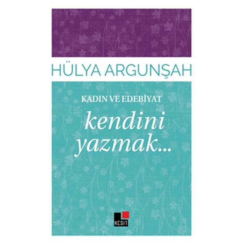 Kendini Yazmak...