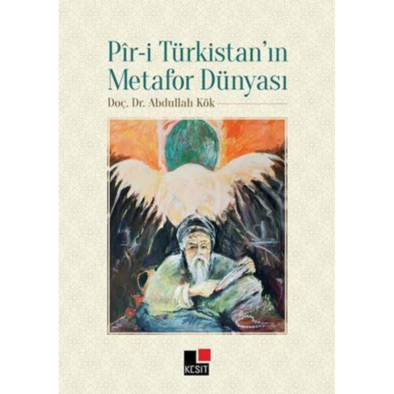 Pir-i Türkistan'ın Metafor Dünyası Pir-i Türkistan'ın Metafor Dünyası