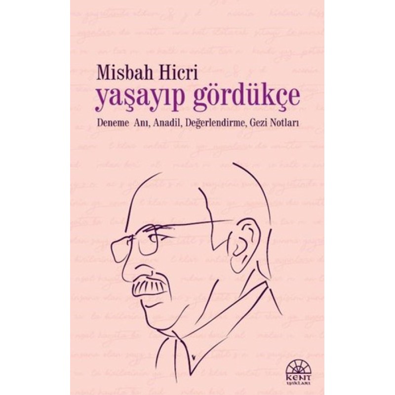 Yaşayıp Gördükçe Yaşayıp Gördükçe