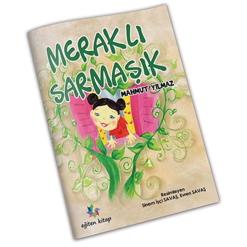 Meraklı Sarmaşık Meraklı Sarmaşık