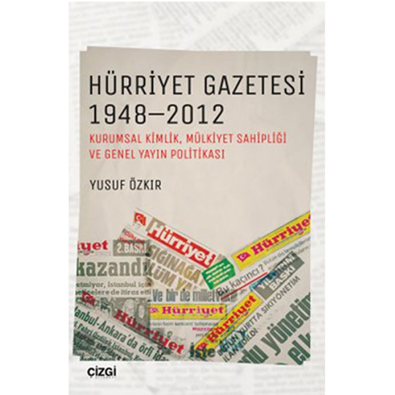 Hürriyet Gazetesi 1948 - 2012 Hürriyet Gazetesi 1948 - 2012