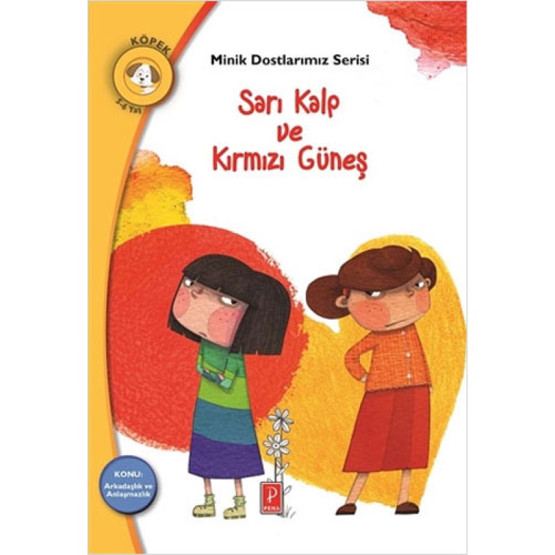 Minik Dostlarımız Serisi - Sarı Kalp ve Kırmızı Güneş Minik Dostlarımız Serisi - Sarı Kalp ve Kırmızı Güneş