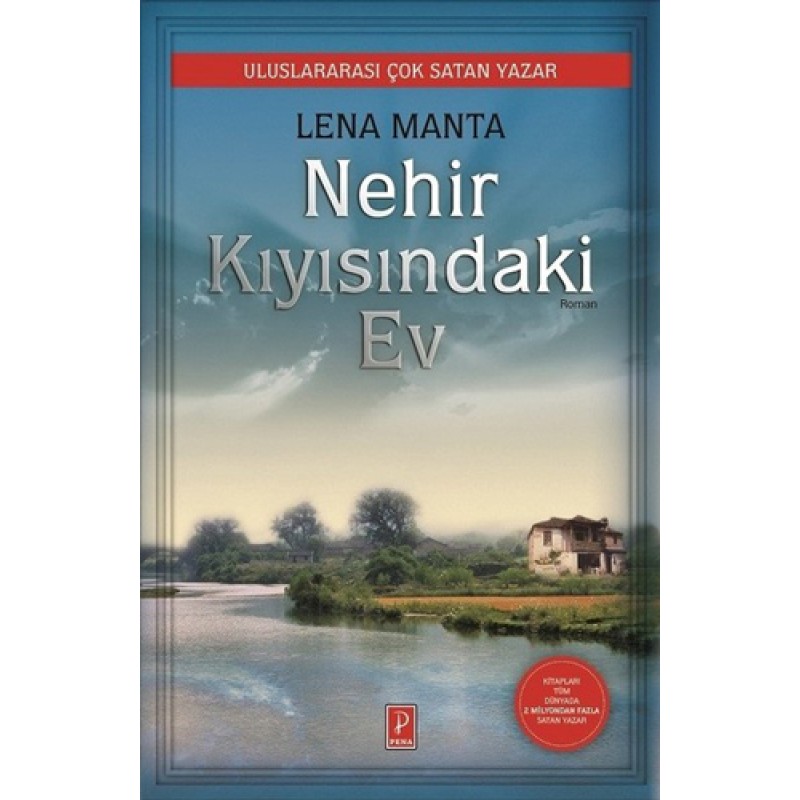 Nehir Kıyısındaki Ev