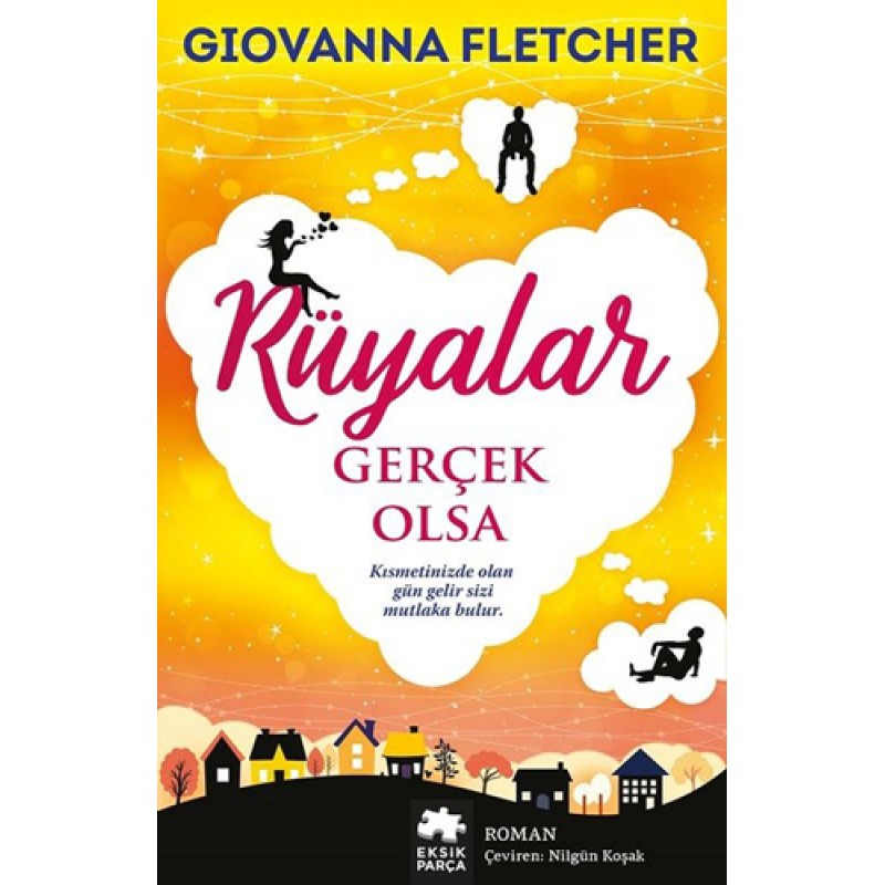 Rüyalar Gerçek Olsa Rüyalar Gerçek Olsa