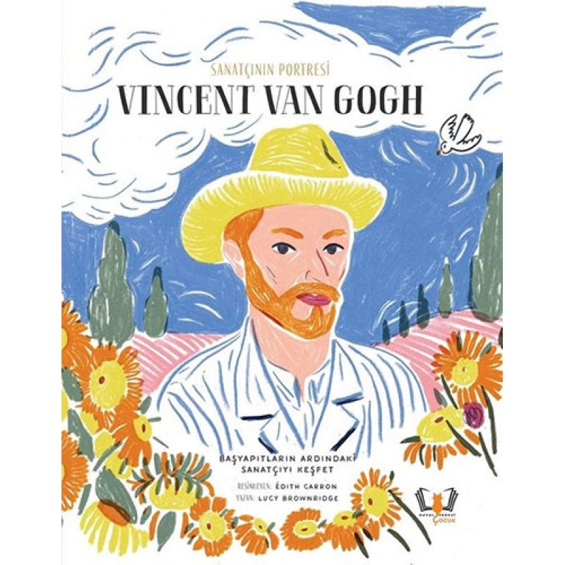 Sanatçının Portresi: Vincent Van Gogh (Ciltli) Sanatçının Portresi: Vincent Van Gogh (Ciltli)